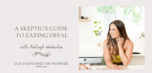 Season 8: Episode 3: A Skeptic’s Guide to Eating Offal