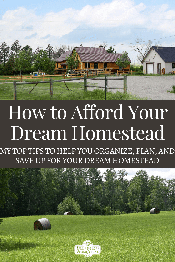 How to Afford a Homestead